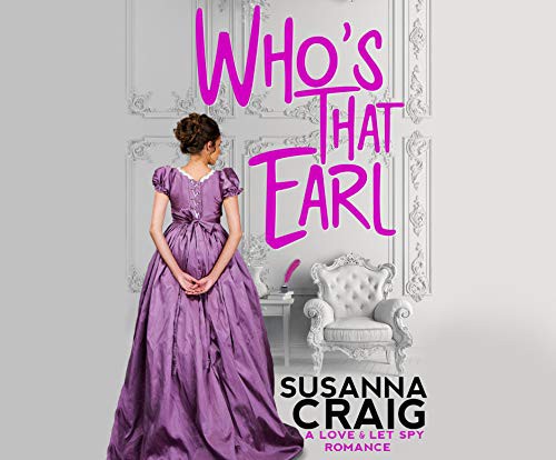 Susanna Craig, Esther Wane: Who's That Earl (AudiobookFormat, 2021, Dreamscape Media)
