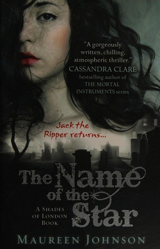 Maureen Johnson: The name of the star (2011, HarperCollins Children's)