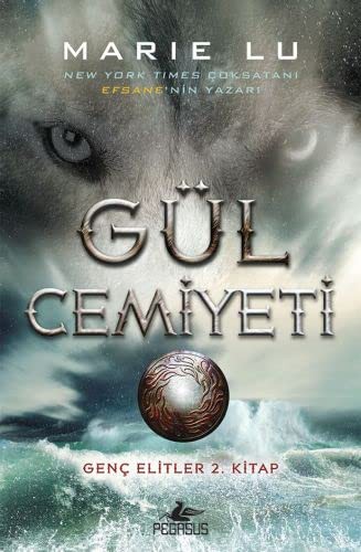 Marie Lu: Gul Cemiyeti-Genc Elitler 2.Kitap (Paperback, 2017, Pegasus)