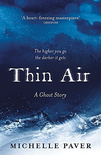 Michelle Paver: Thin Air (2017, Orion Publishing Co)