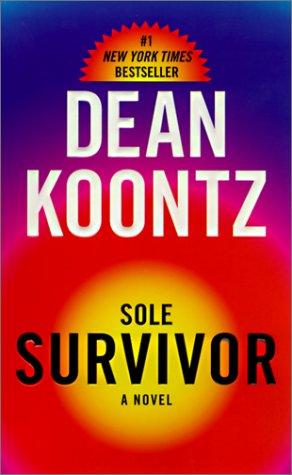 Dean R. Koontz: Sole Survivor (Hardcover, 1999, Rebound by Sagebrush)