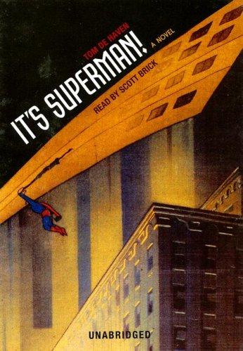 Tom De Haven: It's Superman (AudiobookFormat, Blackstone Audiobooks)