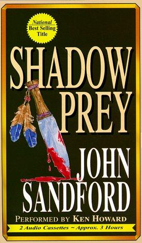 John Sandford: Shadow Prey (AudiobookFormat, 1997, Media Books Audio Publishing)