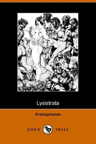 Aristophanes: Lysistrata (Illustrated Edition) (Dodo Press) (Paperback, 2006, Dodo Press)