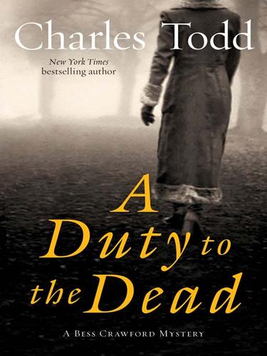 Charles Todd: A Duty to the Dead (EBook, 2009, HarperCollins)