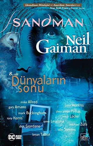 Neil Gaiman: Sandman 8 - Dünyalarin Sonu (Paperback, Ithaki Yayinlari)