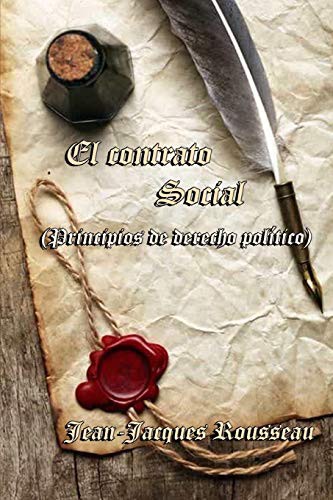 Jean-Jacques Rousseau: El Contrato Social (Paperback, 2019, Independently published, Independently Published)