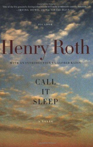 Henry Roth: Call It Sleep (Paperback, 2005, Picador)