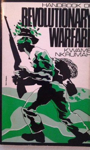 Kwame Nkrumah: Handbook of Revolutionary Warfare