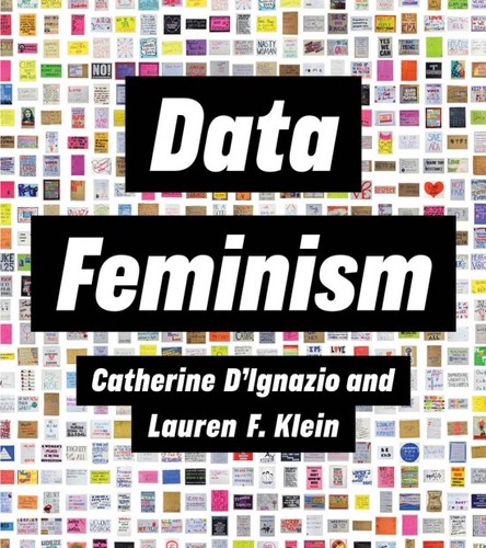 Data Feminism (Hardcover, 2020, MIT Press)