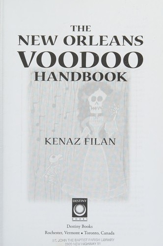 Kenaz Filan: The New Orleans voodoo handbook (2011, Destiny Books)
