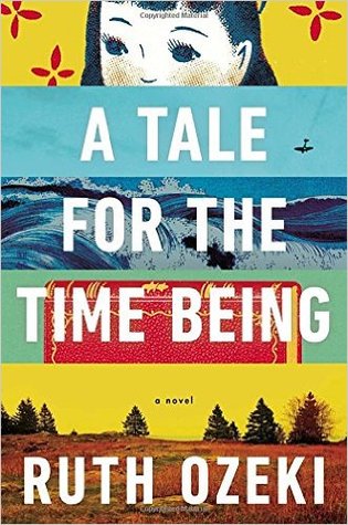 Ruth Ozeki: A Tale for the Time Being (2013, Viking)