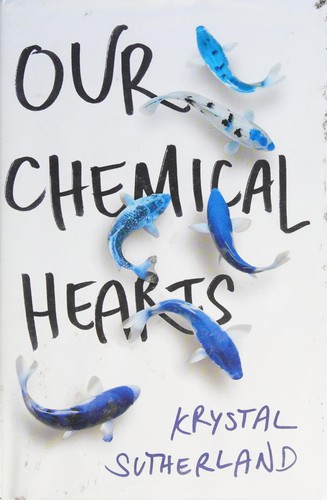 Our chemical hearts (2016)