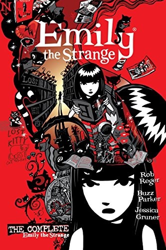 Rob Reger, Jessica Gruner: The Complete Emily the Strange (Hardcover, 2016, Dark Horse Books)