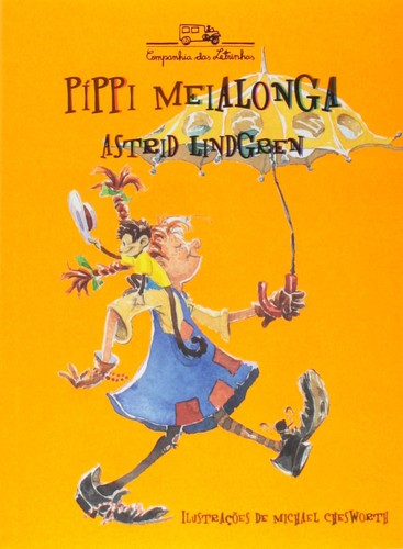 Píppi Meialonga (Paperback, Portuguese language, 2001, Companhia das Letrinhas)