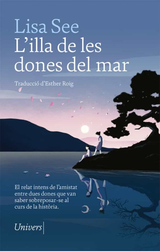 Lisa See: L'illa de les dones del mar (Catalan language, Univers)