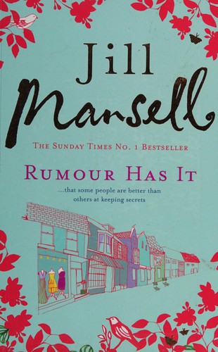 Jill Mansell: Rumour has it (2009, Headline Review, HEADLINE REVIEW)