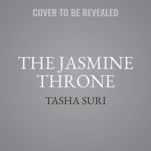 The Jasmine Throne (AudiobookFormat, 2021, Hachette Book Group and Blackstone Publishing)