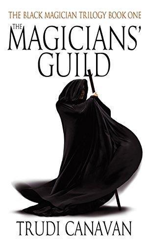 The Magicians' Guild (Black Magician Trilogy, #1) (Paperback, 2004, Orbit)