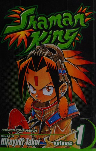 Hiroyuki Takei: Shaman King. (2003, Shonen Jump Graphic Novel/Viz)