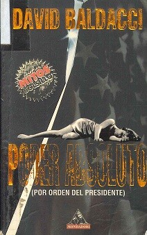 David Baldacci, David Baldacci: Poder absoluto (1998, Grijalbo)