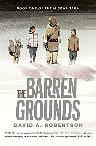 David A. Robertson: The Barren Grounds (Paperback, 2021, Puffin Canada)