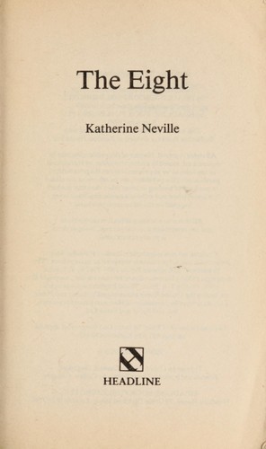 Katherine Neville: The eight (1999, Headline)