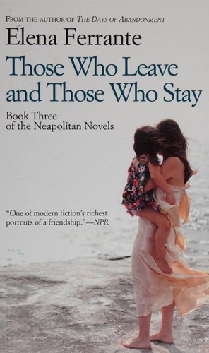 Those Who Leave and Those Who Stay (2016, Thorndike Press)