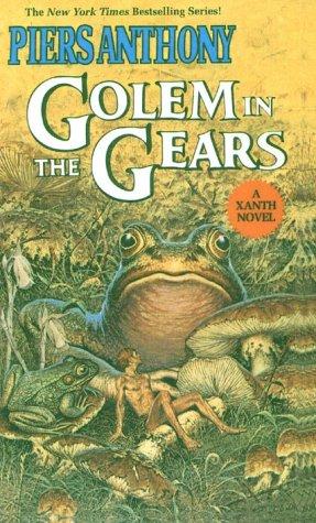 Piers Anthony: Golem in the Gears (Xanth Novels) (Hardcover, 1999, Tandem Library)