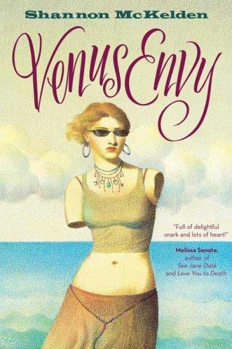 Shannon McKelden: Venus Envy (Paperback, 2006, Forge Books)