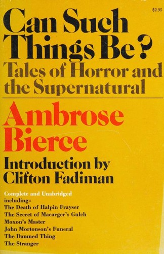 Ambrose Bierce: Can Such Things Be? (Paperback, 1974, Citadel Press)
