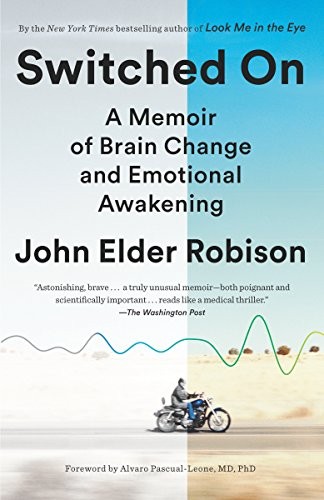 John Elder Robison: Switched On (Paperback, 2017, Spiegel & Grau)