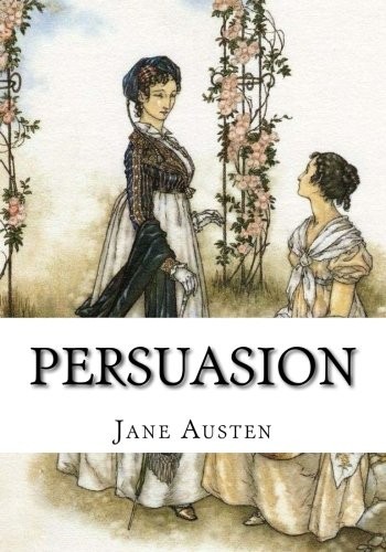 Persuasion (Paperback, 2018, CreateSpace Independent Publishing Platform)