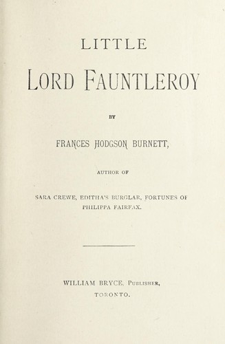 Frances Hodgson Burnett: Little Lord Fauntleroy (1888, William Bryce)