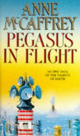 Pegasus in Flight (The Talents of the Earth Series) (Paperback, 1999, Corgi Adult)