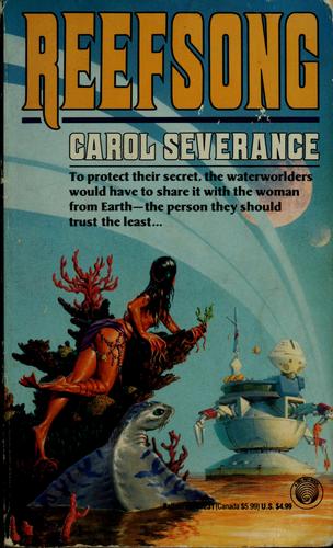 Carol Severance: Reefsong (1991, Ballantine Book)