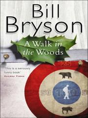 Bill Bryson: A Walk in the Woods (EBook, 2010, Transworld)