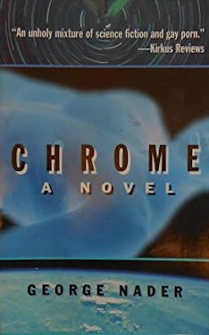 George Nader, George Nadar: Chrome (Paperback, 1995, Alyson Publications)