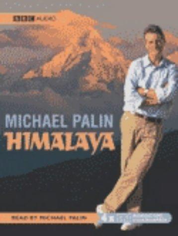 Michael Palin: Himalaya (AudiobookFormat, 2004, BBC Audiobooks)