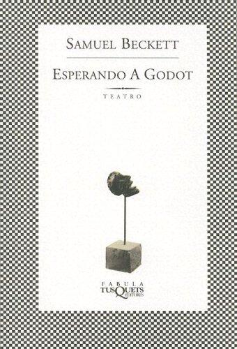 Esperando a Godot / Waiting for Godot (Paperback, Spanish language, 2003, TusQuets)