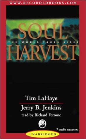 Tim F. LaHaye: Soul Harvest (AudiobookFormat, 2001, Recorded Books)