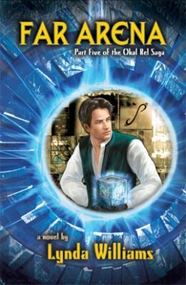 Lynda Williams: Far Arena
            
                Okal Rel Saga (2009, Edge)