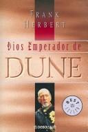 Dios Emperador De Dune / God Emperor of Dune (Paperback, Spanish language, 2005, Debolsillo)