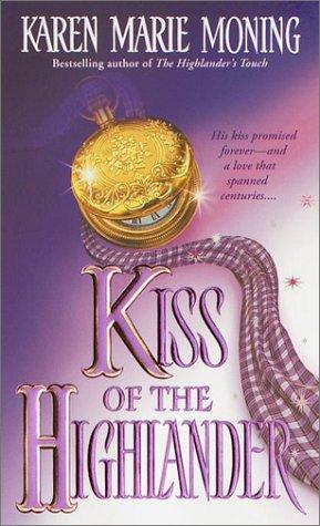 Karen Marie Moning: Kiss of the Highlander (2001, Dell)