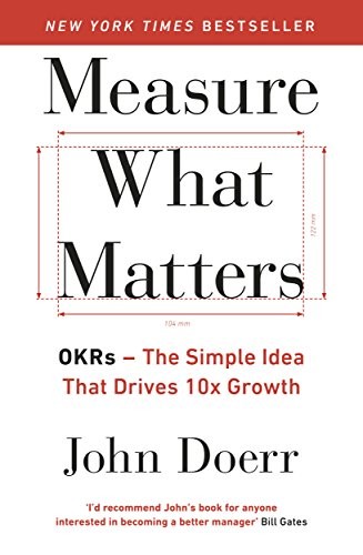 Measure What Matters : OKRs (Paperback, 2018, Portfolio Penguin)