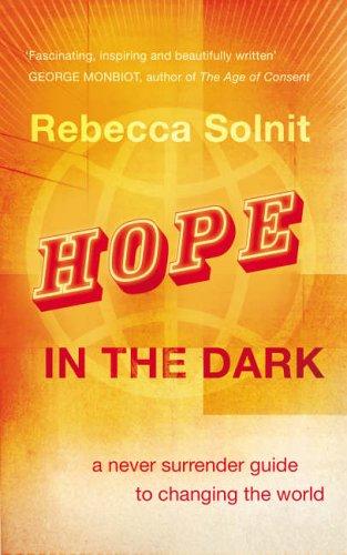 Hope in the Dark (Paperback, 2005, Canongate Books Ltd)