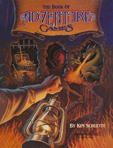 Kim Schuette: The Book of Adventure Games (Paperback, 1984, Book Co.)