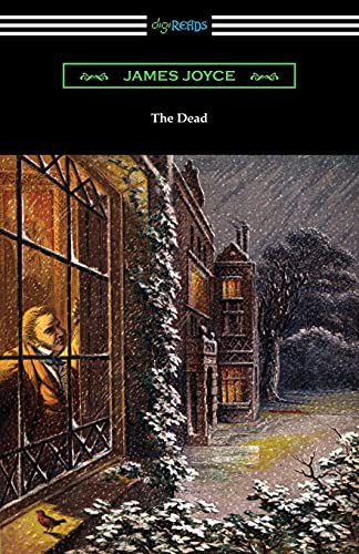 James Joyce: The Dead (Paperback, 2020, Digireads.com Publishing, Digireads.com)