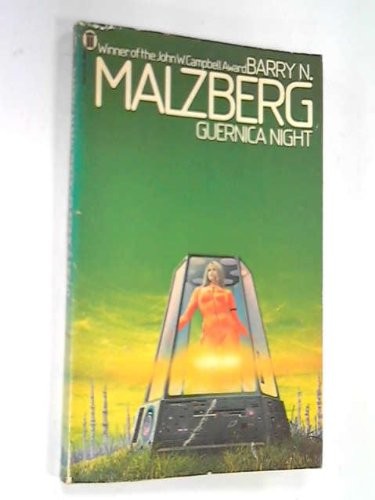 Barry Norman Malzberg: Guernica night (1979, New English Library)