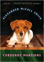 Alexander McCall Smith: Corduroy mansions (2010, Pantheon Books)